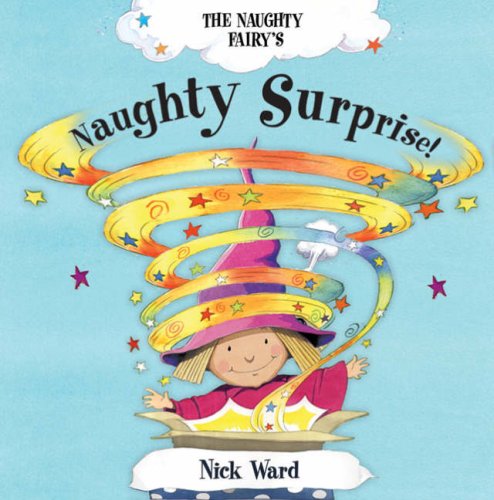 The Naughty Fairy's Naughty Surprise! book