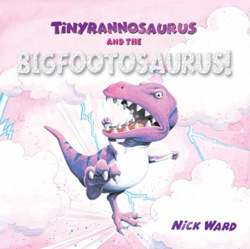 Tinyrannosaurus and the Bigfootosaurus Novels & Short Stories