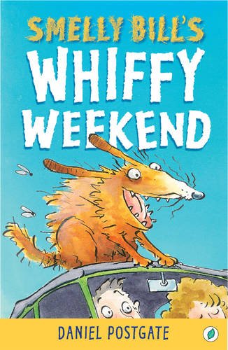 Smelly Bill's Whiffy Weekend Novels & Short Stories