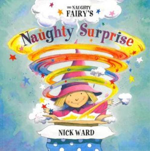 The Naughty Fairy's Naughty Surprise Novels & Short Stories