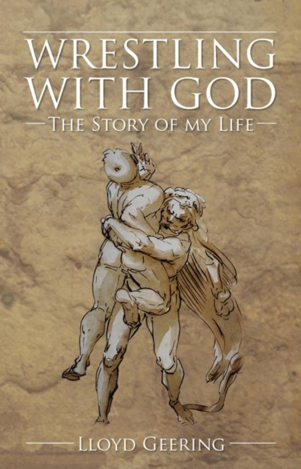 Wrestling with God: The Story of My Life Social Sciences