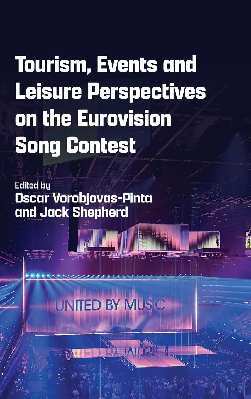 Tourism, Events and Leisure Perspectives on the Eurovision Song Contest Law