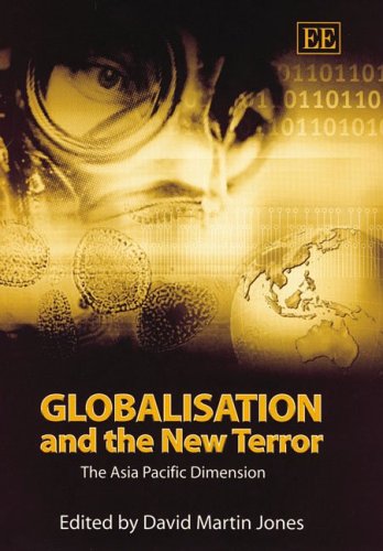 Globalisation And the New Terror: The Asia Pacific Dimension Social Sciences
