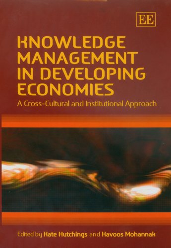 Knowledge Management in Developing Economies: A Cross-cultural and Institutional Approach Business, Finance & Career