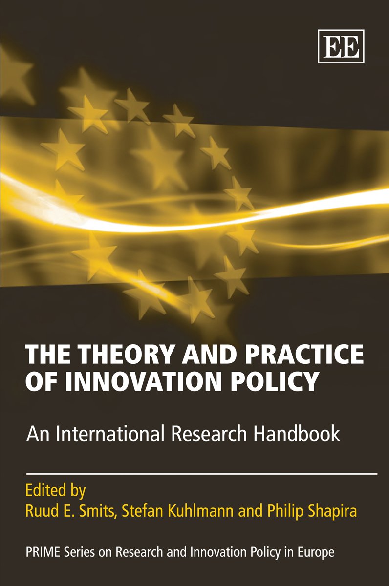 The Theory and Practice of Innovation Policy: An International Research Handbook (Prime Series on Research and Innovation Policy in Europe) Education & Training