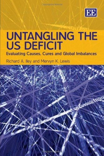 Untangling the US Deficit: Evaluating Causes, Cures and Global Imbalances Business, Finance & Career