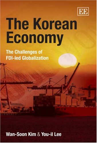 The Korean Economy: The Challenges of FDI-led Globalization Business, Finance & Career