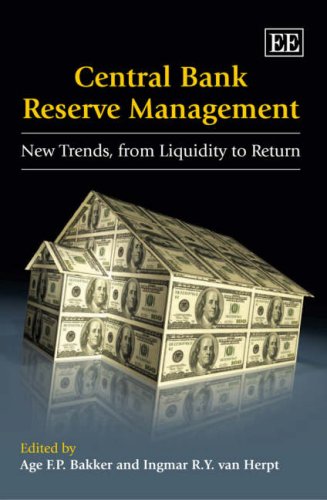 Central Bank Reserve Management: New Trends from Liquidity to Return Business, Finance & Career