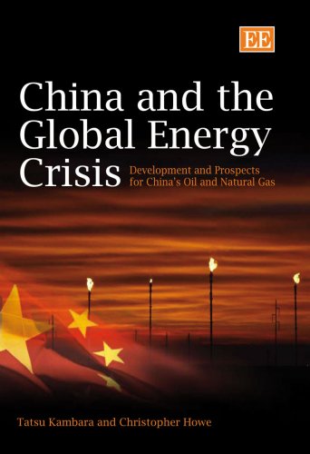 China And the Global Energy Crisis: Development and Prospects for China's Oil and Natural Gas Social Sciences