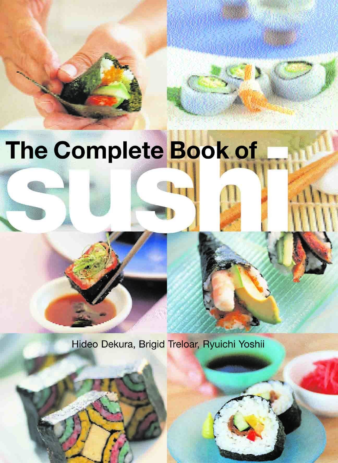 The Complete Book of Sushi Leisure, Home & Garden