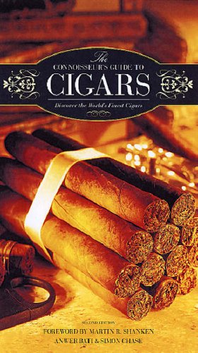 The Connoisseur's Guide to Cigars: Discover the World's Finest Cigars Hobbies & Crafts