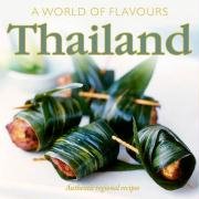 A World of Flavours Thailand: Authentic Regional Recipes book