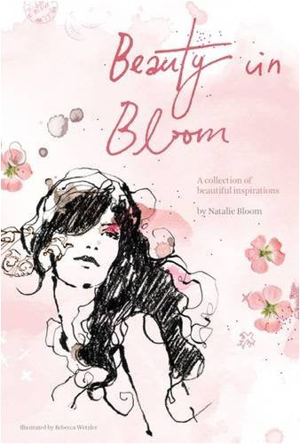 Beauty in Bloom: A Collection of Beautiful Inspirations book