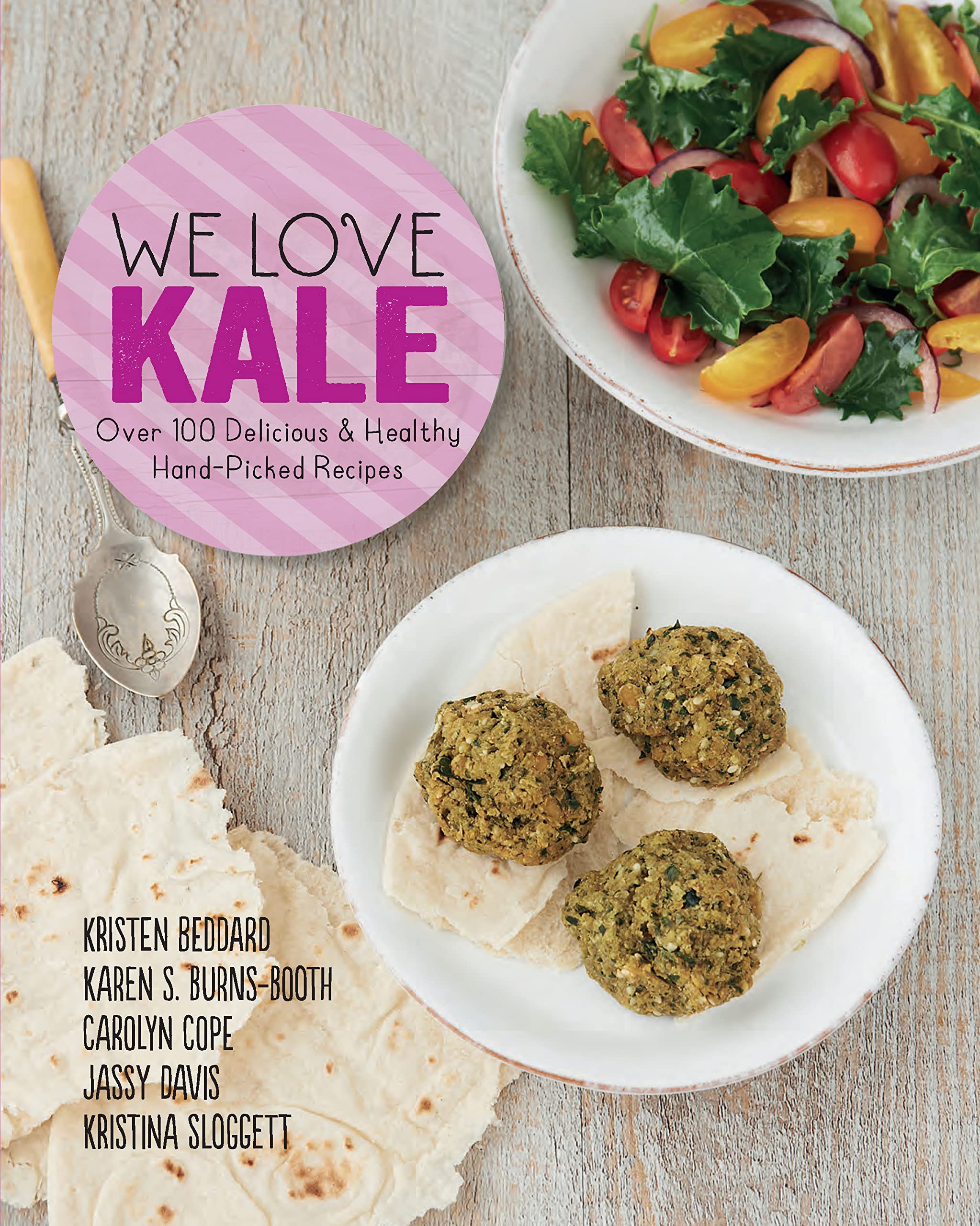 We Love Kale: Over 100 Delicious and Healthy Hand-Picked Recipes Leisure, Home & Garden