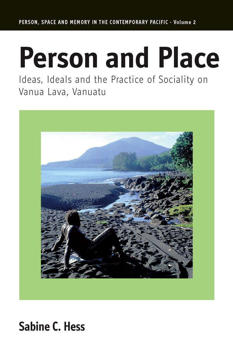 Person and Place: Ideas, Ideals and Practice of Sociality on Vanua Lava, Vanuatu (Person, Space and Memory in the Contemporary Pacific, Band 2) Law