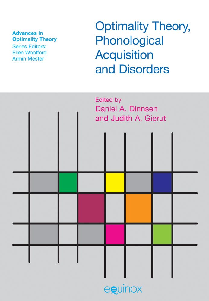 Optimality Theory, Phonological Acquisition and Disorders Medicine
