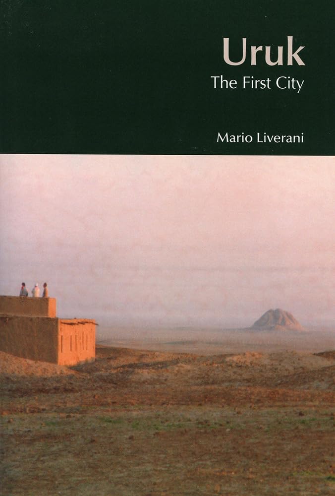 Uruk: The First City (Bible World) General education
