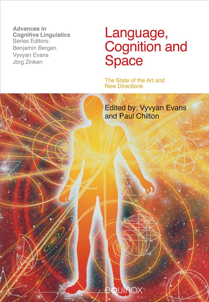 Language, Cognition and Space: The State of the Art and New Directions book