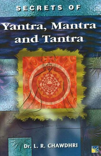 Secrets of Yantra, Mantra and Tantra Religion & Esotericism