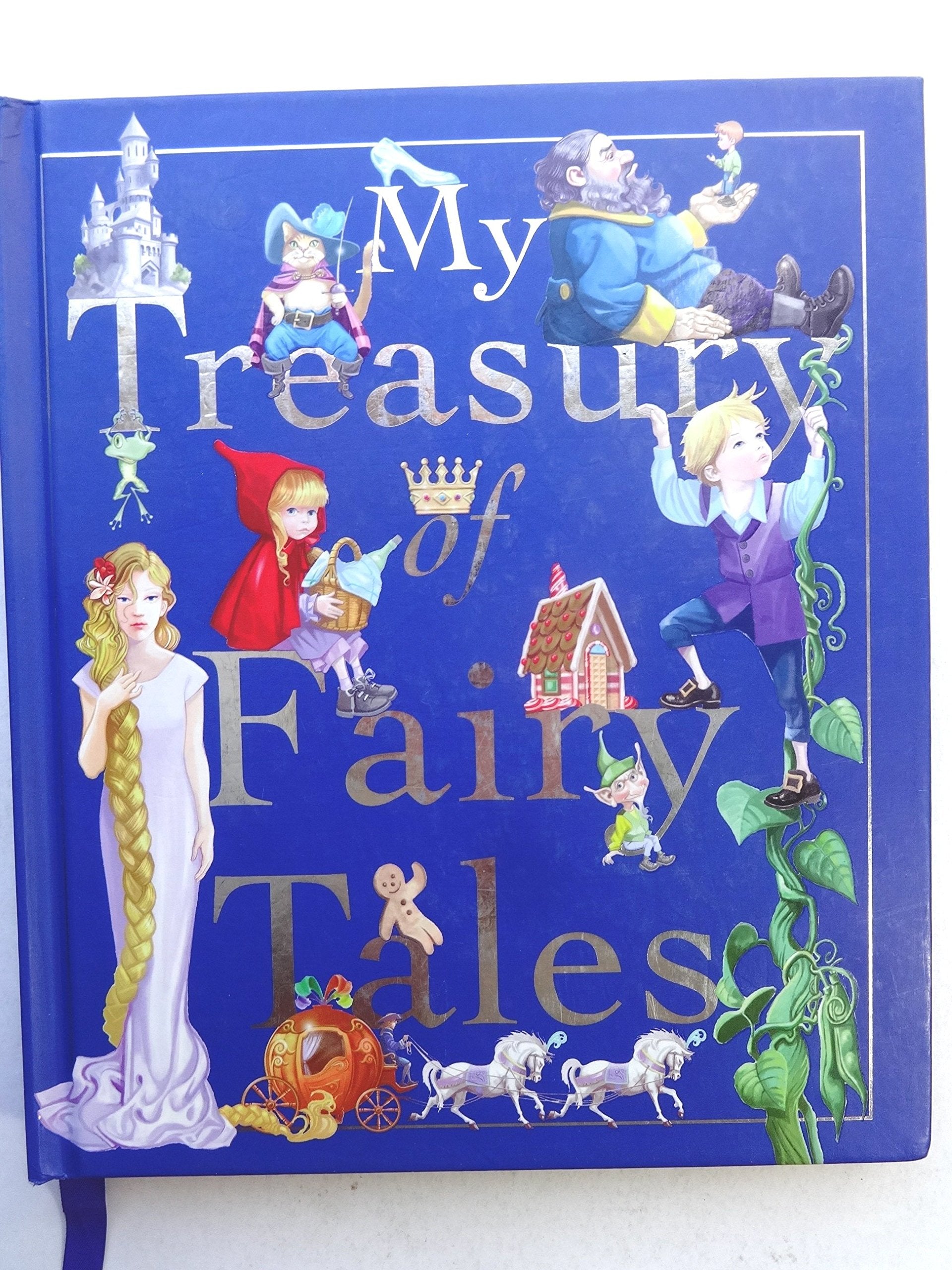 My Treasury of Fairy Tales: FAIRY TREASURY Novels & Short Stories