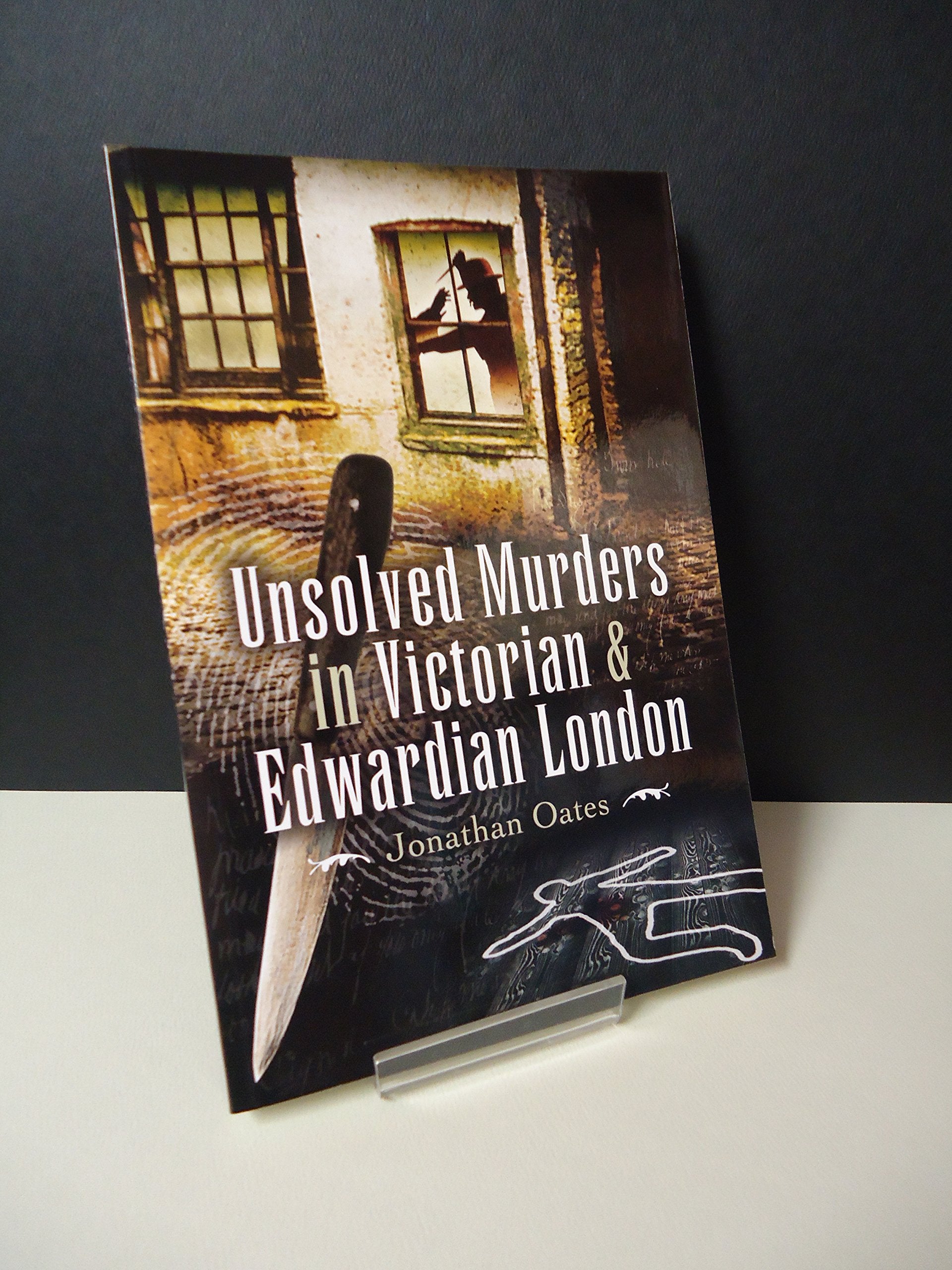 Unsolved Murders in Victorian and Edwardian London Social Sciences