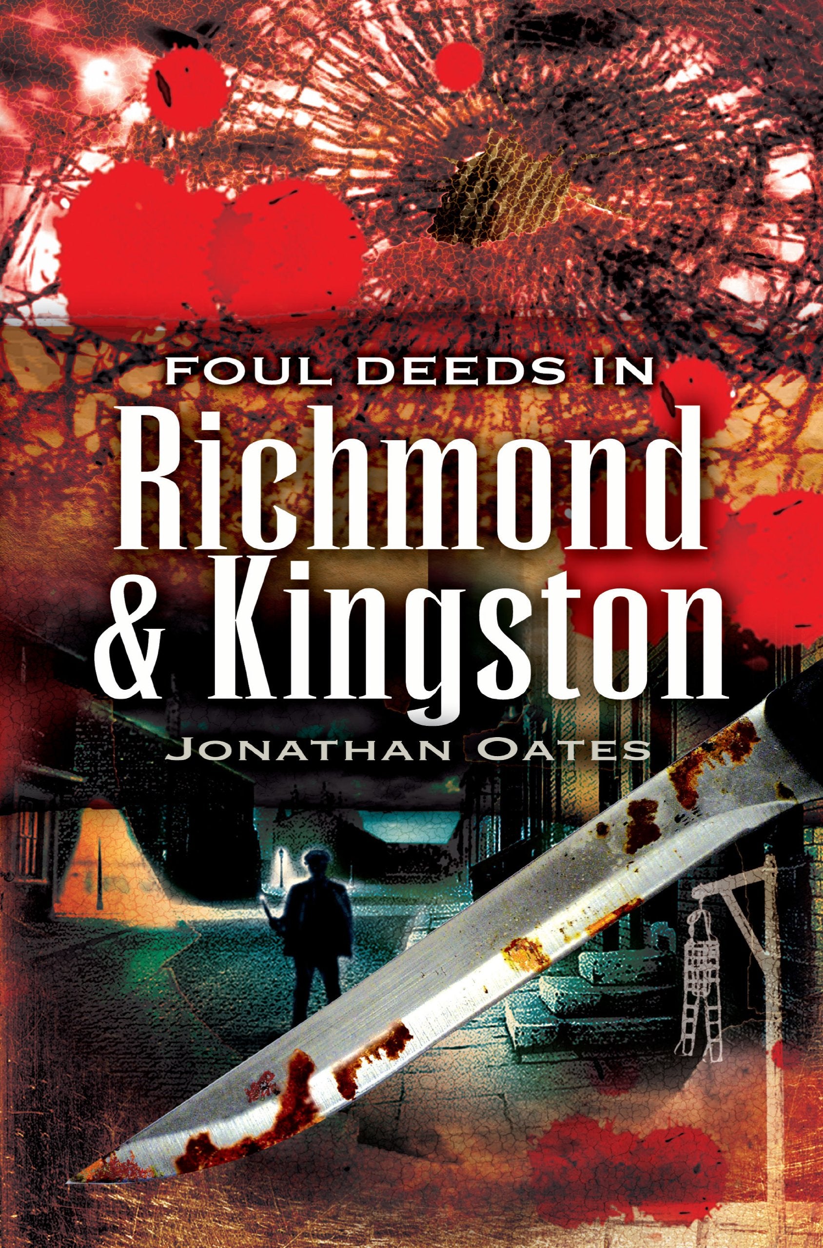 Foul Deeds in Richmond and Kingston Politics & Society
