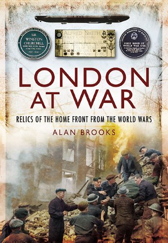 London at War: Relics of the Home Front from the World Wars Social Sciences