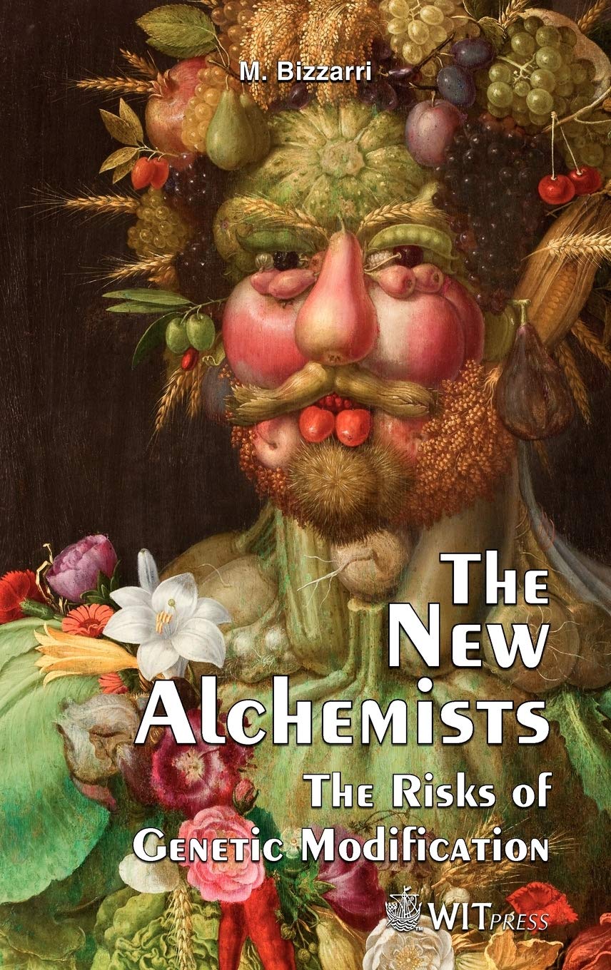 The New Alchemists: The Risks of Genetic Modification Natural Sciences