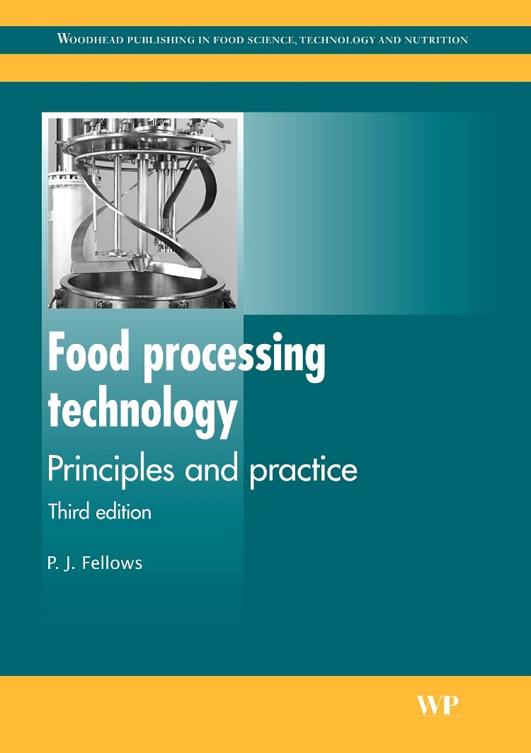 Food Processing Technology: Principles and Practice (Woodhead Publishing Series in Food Science, Technology and Nutrition, Band 174) Business, Finance & Career