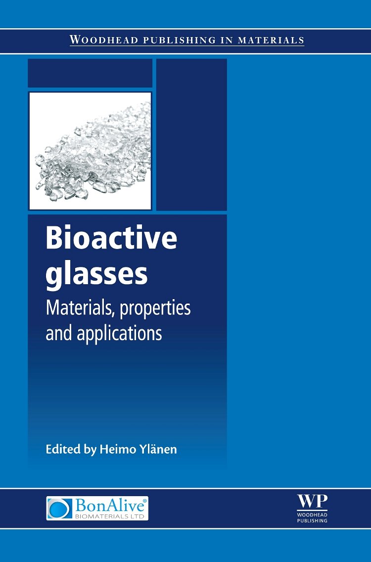 Bioactive Glasses: Materials, Properties and Applications (Woodhead Publishing Series in Biomaterials) Medicine