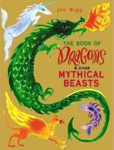 The Book of Dragons and Other Mythical Beasts Books