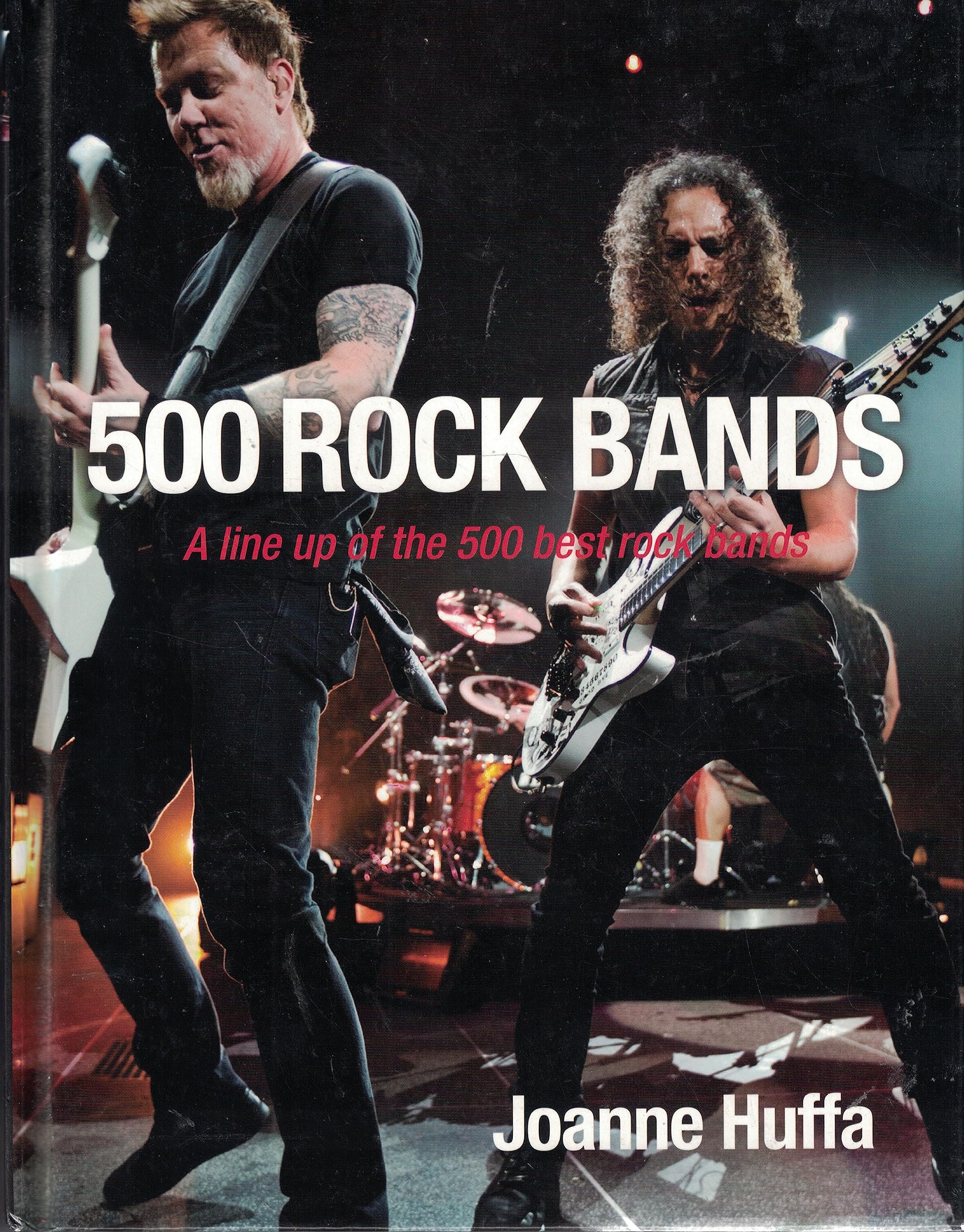 500 Rock Bands: A Line up of the 500 Best Rock Bands Arts & Music