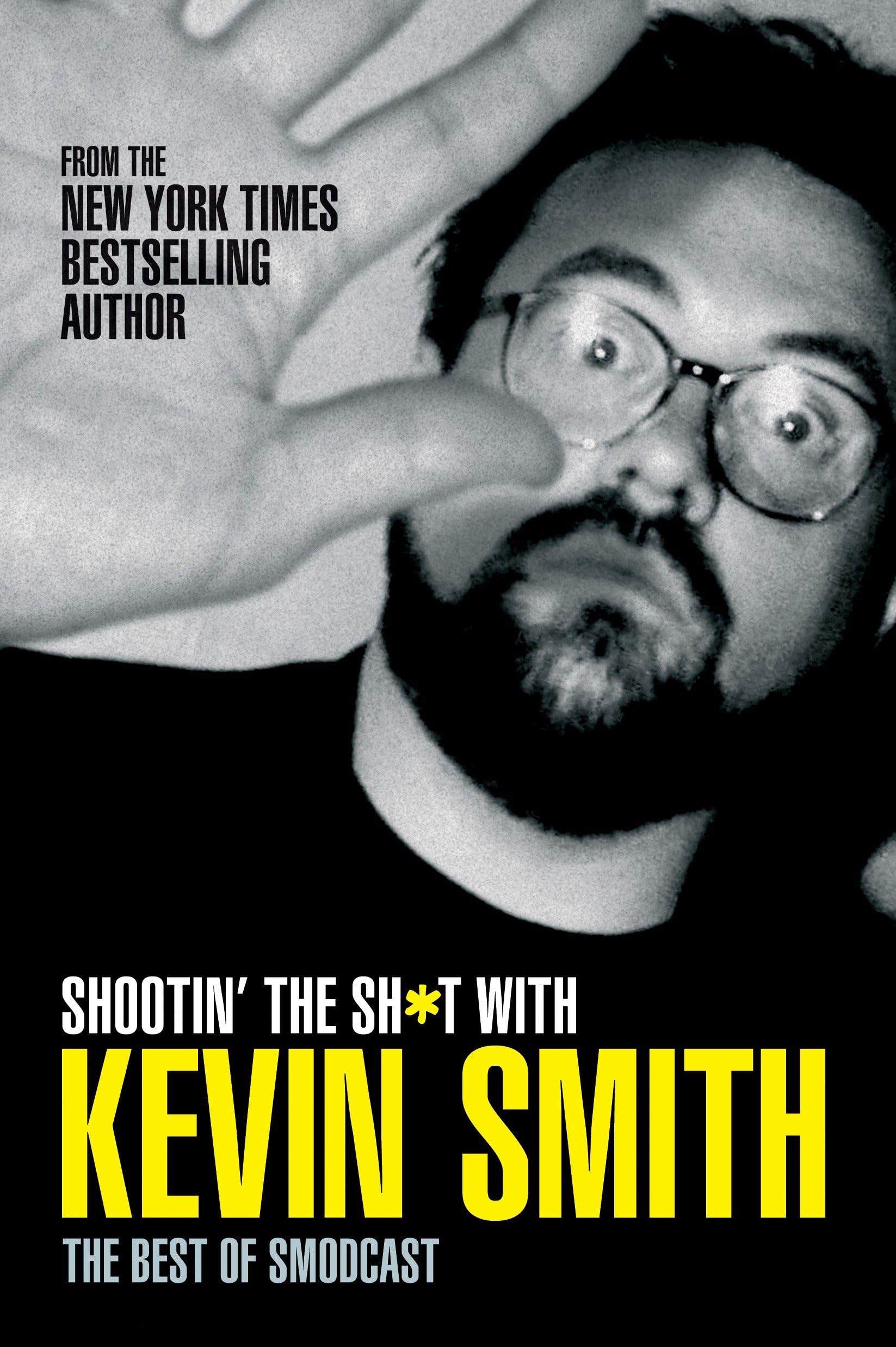 Shootin' the Sh*t with Kevin Smith: The Best of Smodcast Social Sciences