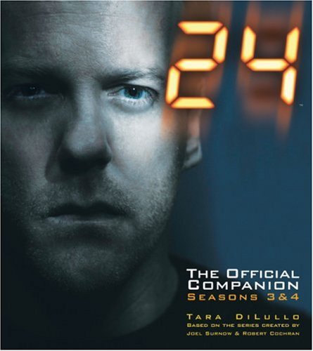 24: The Official Companion Seasons 3 & 4 Film, Art & Culture