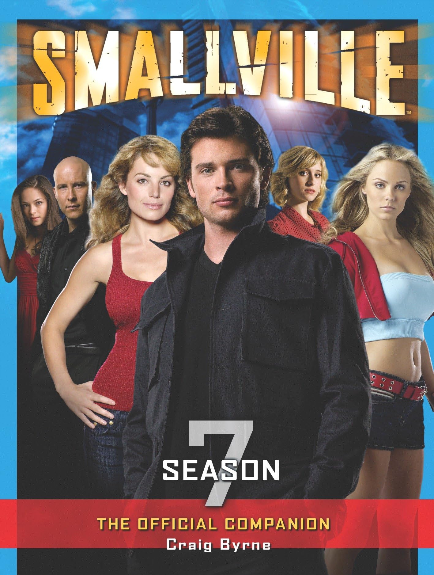 Smallville: The Official Companion Season 7 Drama
