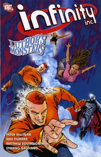 Product Image: Luthor's Monsters (v. 1) (Infinity Inc.)