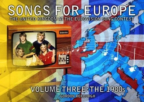 Songs for Europe: The United Kingdom at the Eurovision Song Contest Arts & Music