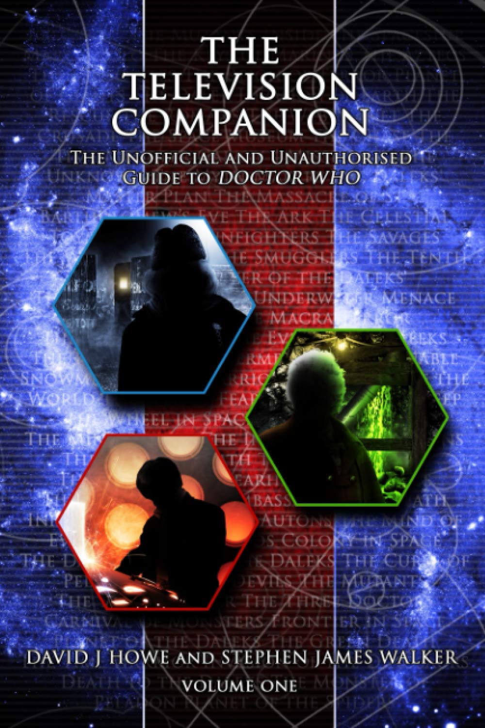 The Television Companion: Volume 1: The Unofficial and Unauthorised Guide to Doctor Who Film, Art & Culture