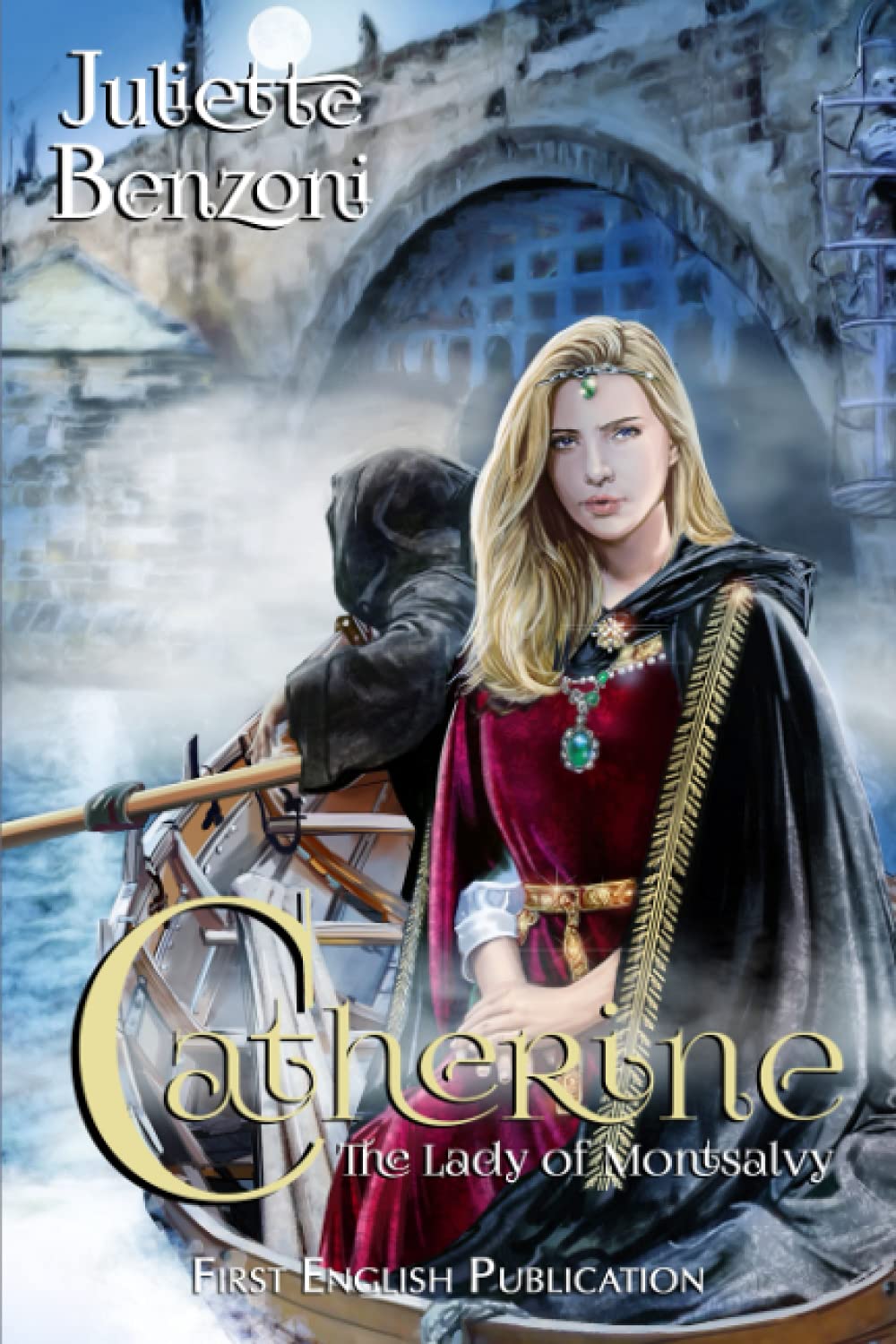 Catherine: The Lady of Montsalvy Historical Fiction