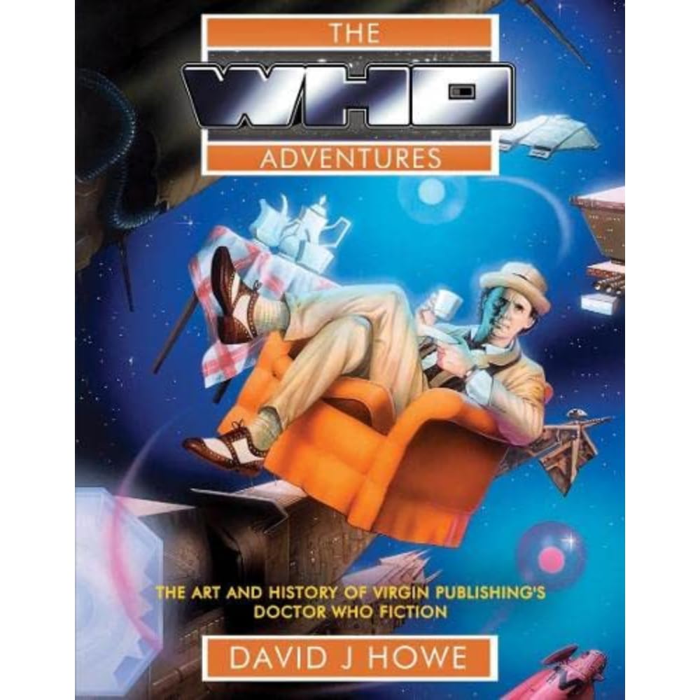 The Who Adventures: The Art and History of Virgin Publishing's Doctor Who Fiction Film, Art & Culture
