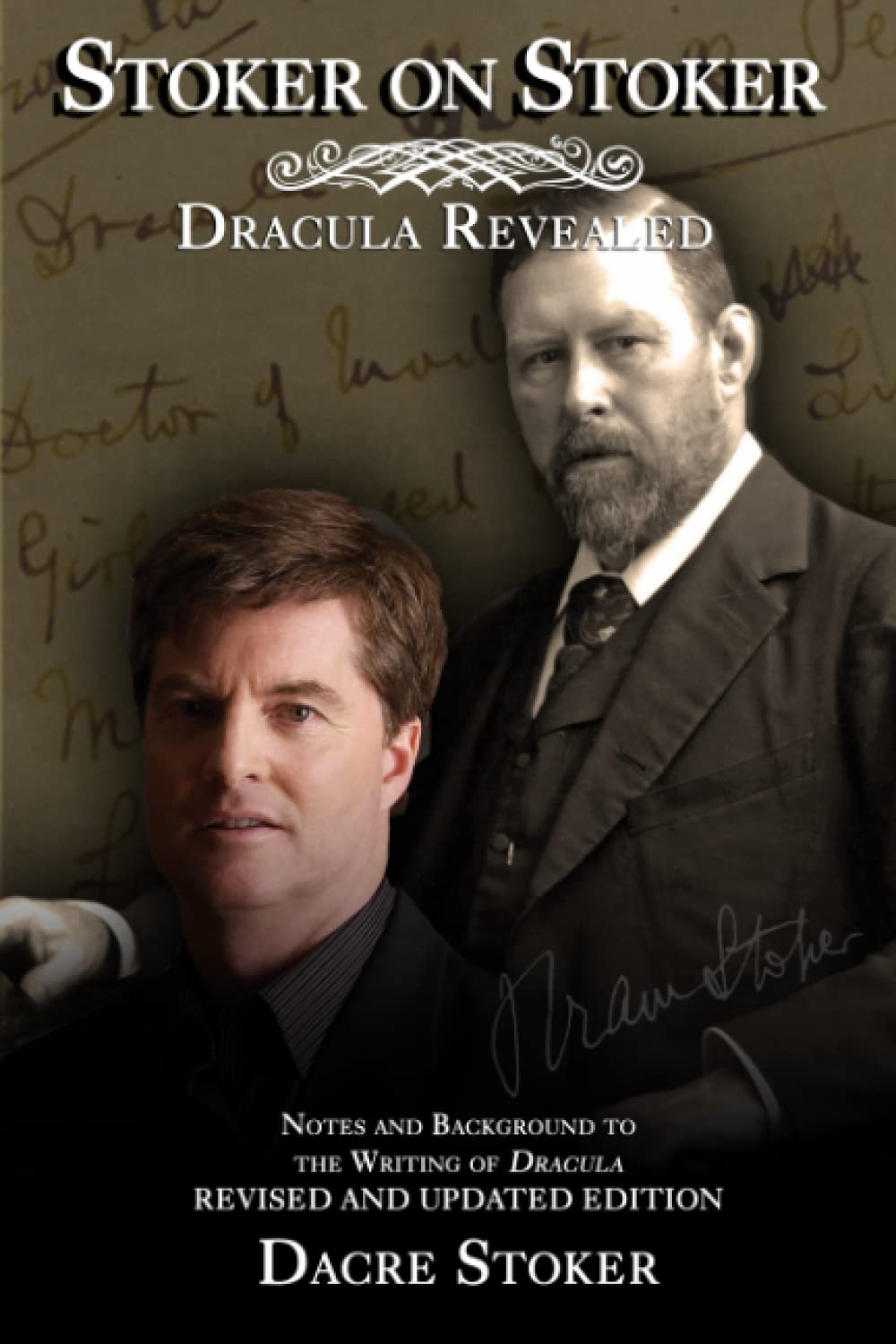 Stoker on Stoker: Dracula Revealed: 2022 Edition Contemporary literature