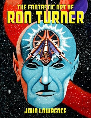The Fantastic Art of Ron Turner Memories