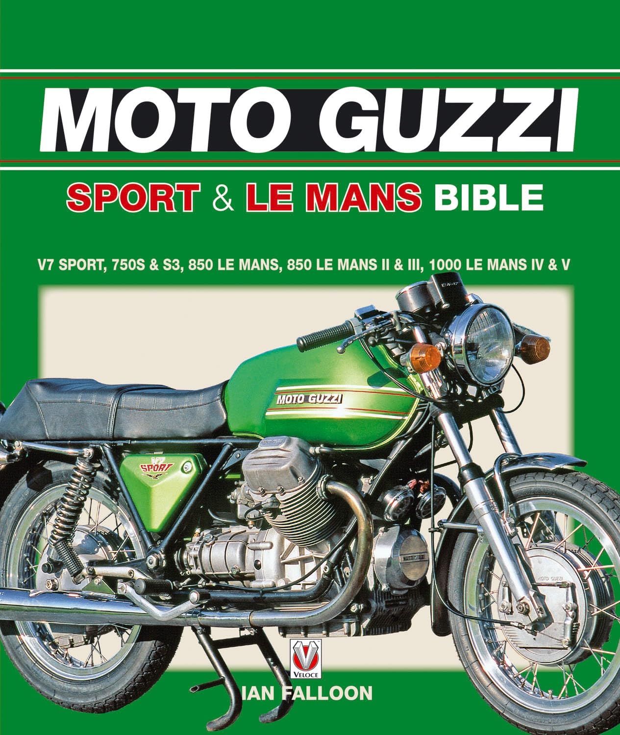 Moto Guzzi Sport & Le Mans Bible Arts & Culture