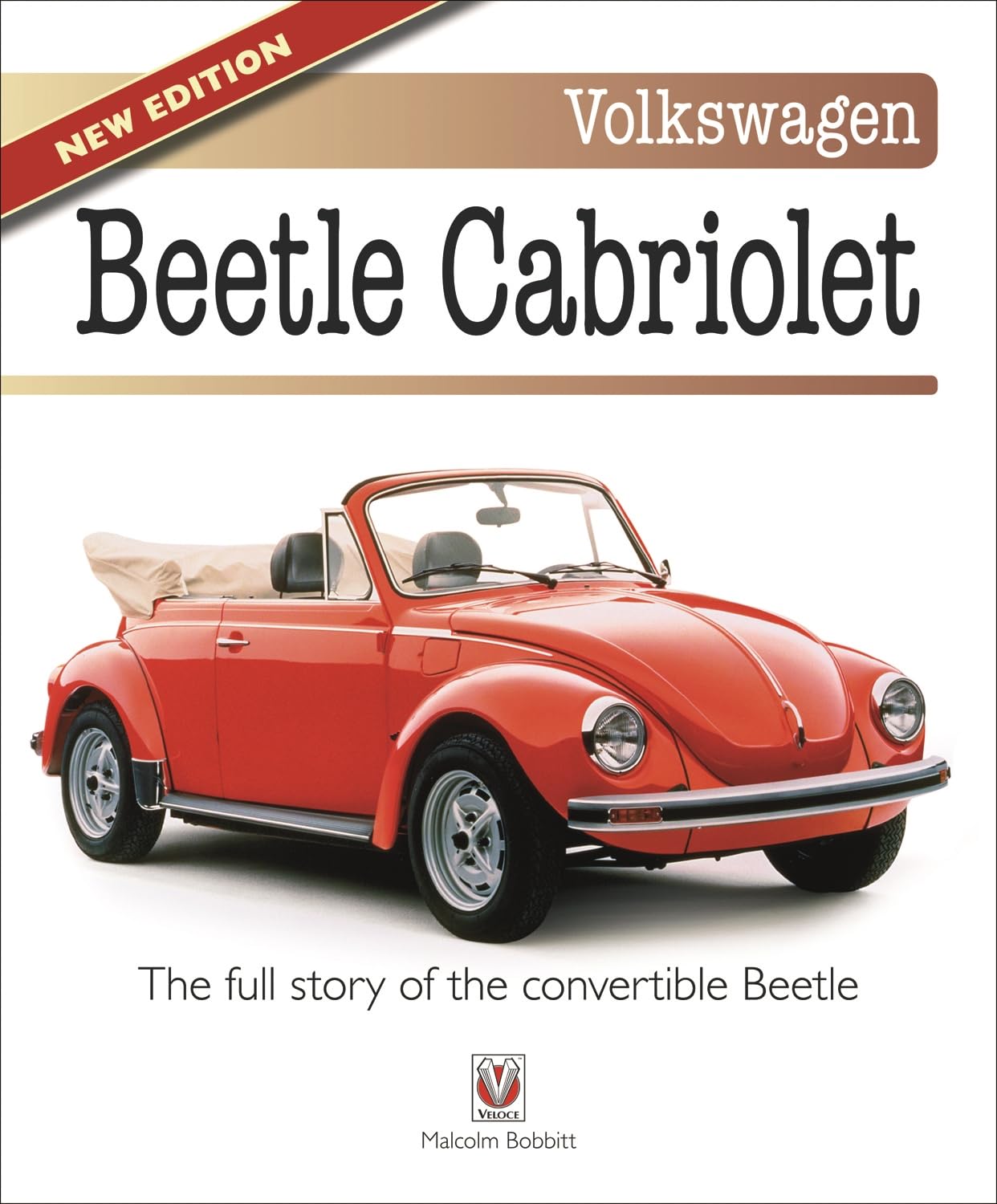 Volkswagen Beetle Cabriolet: The Full Story of the Convertible Beetle Business, Finance & Career