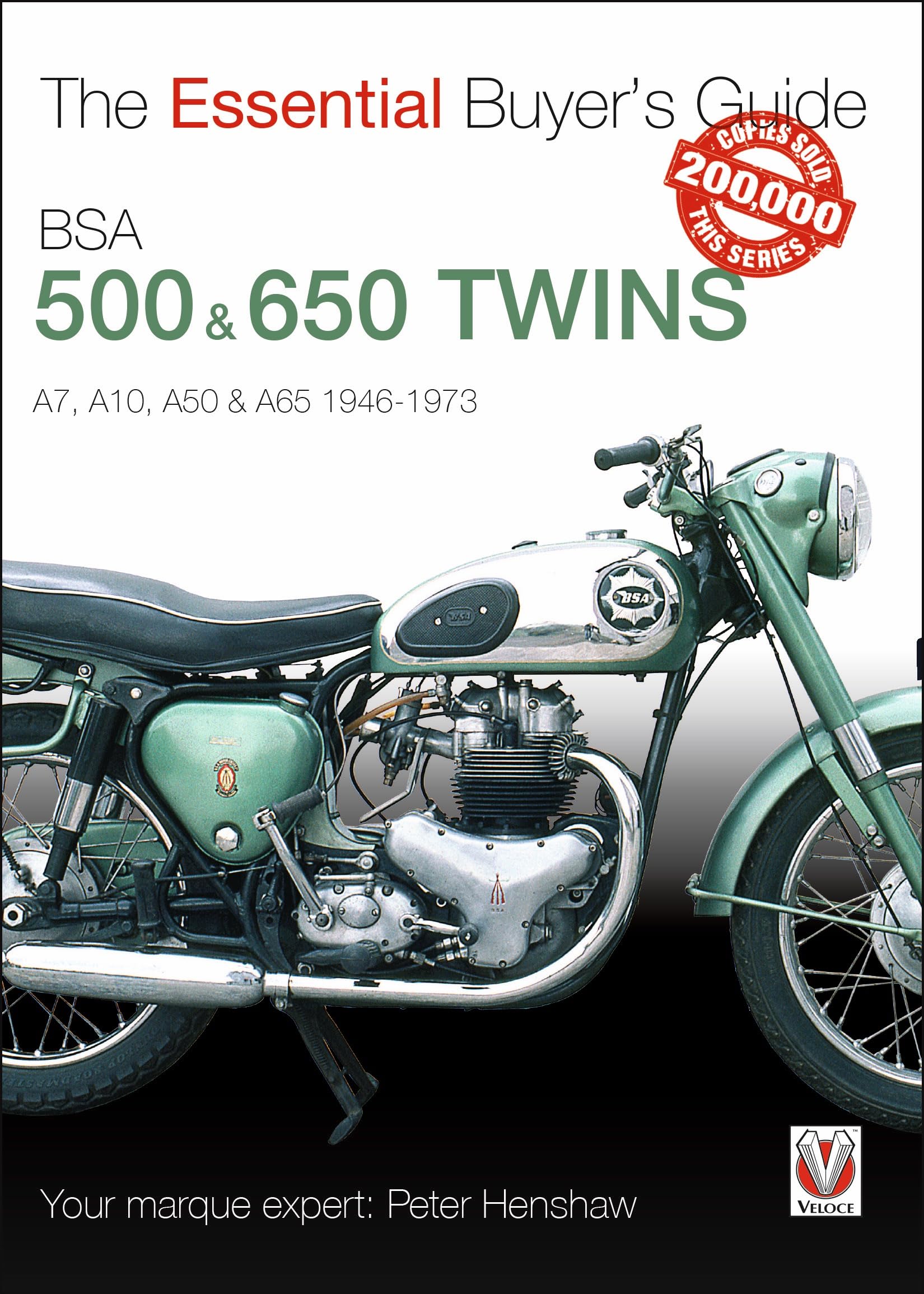 BSA 500 & 650 Twins: The Essential Buyer's Guide: A7, A10, A50 & A65: 1946 to 1973 Leisure, Home & Garden