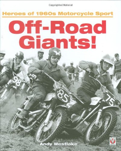 Off-Road Giants!: Heroes of 1960s Motorcycle Sport Leisure & Fun