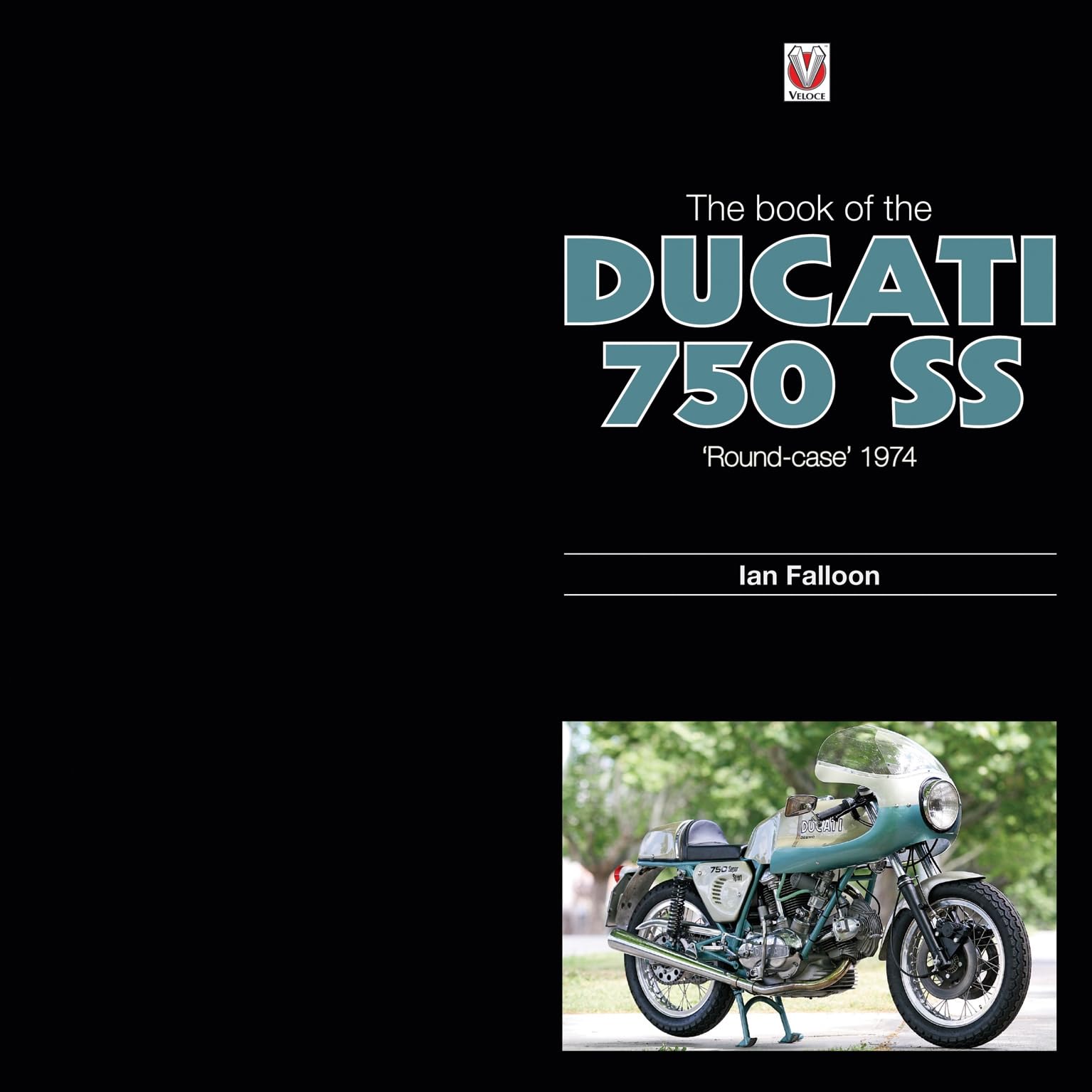 Book of Ducati 750SS: 'Round Case' 1974 book