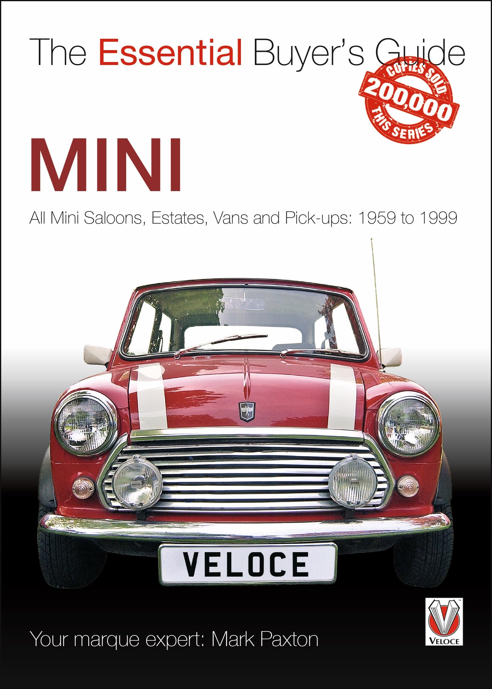 Mini: The Essential Buyer's Guide: All Mini Saloons, Estates, Vans and Picku-Ups: 1959-1999 Business & Technology