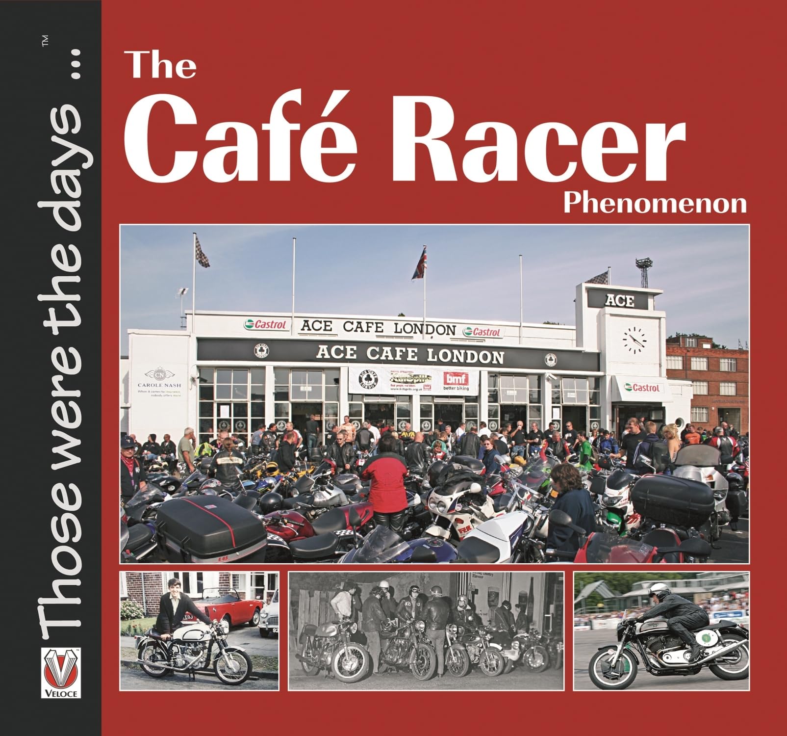 Cafe Racer Phenomenon (Those Were the Days. . .) Books