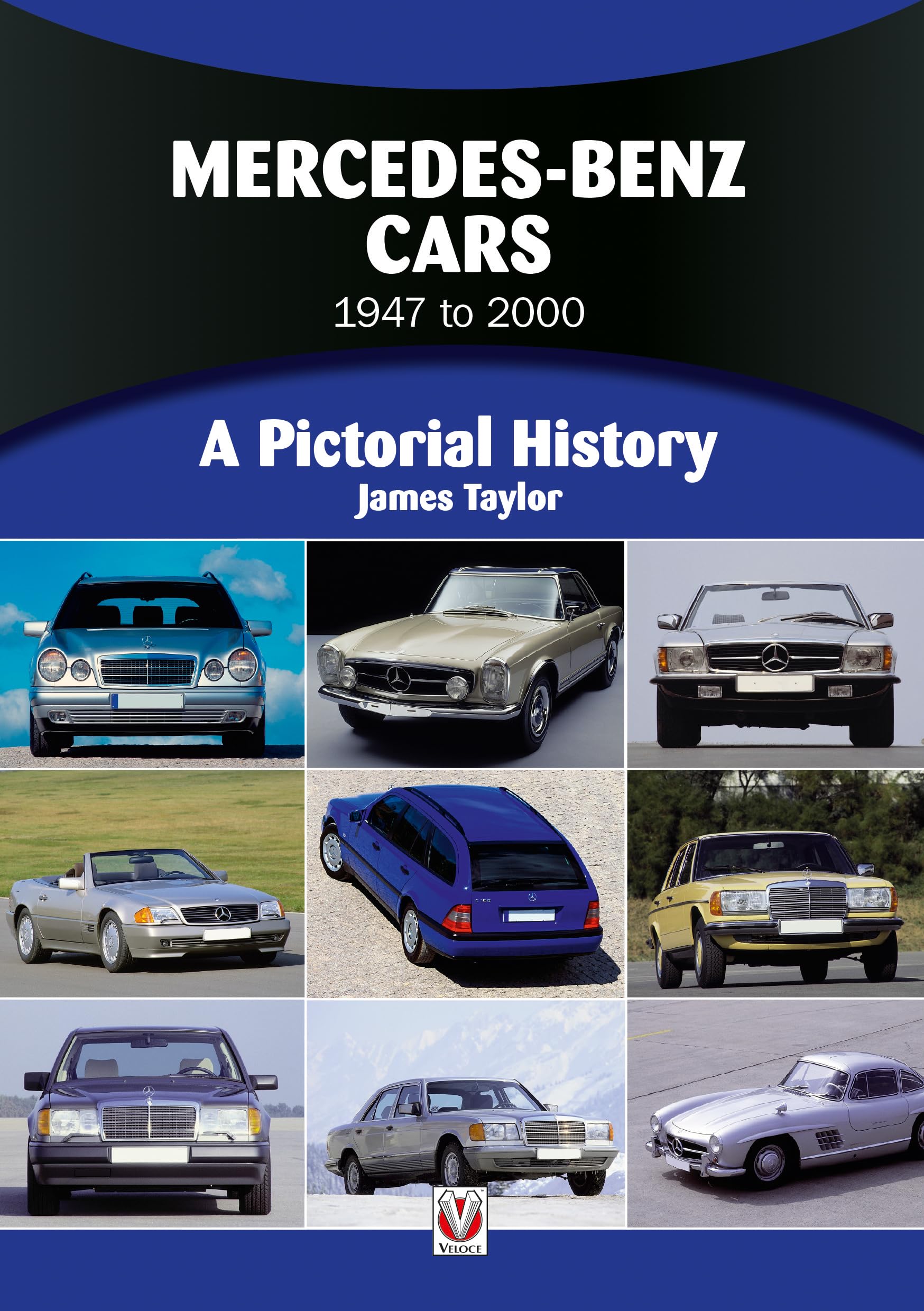 Mercedes-Benz 1947 to 2000: A Pictorial History Business, Finance & Career